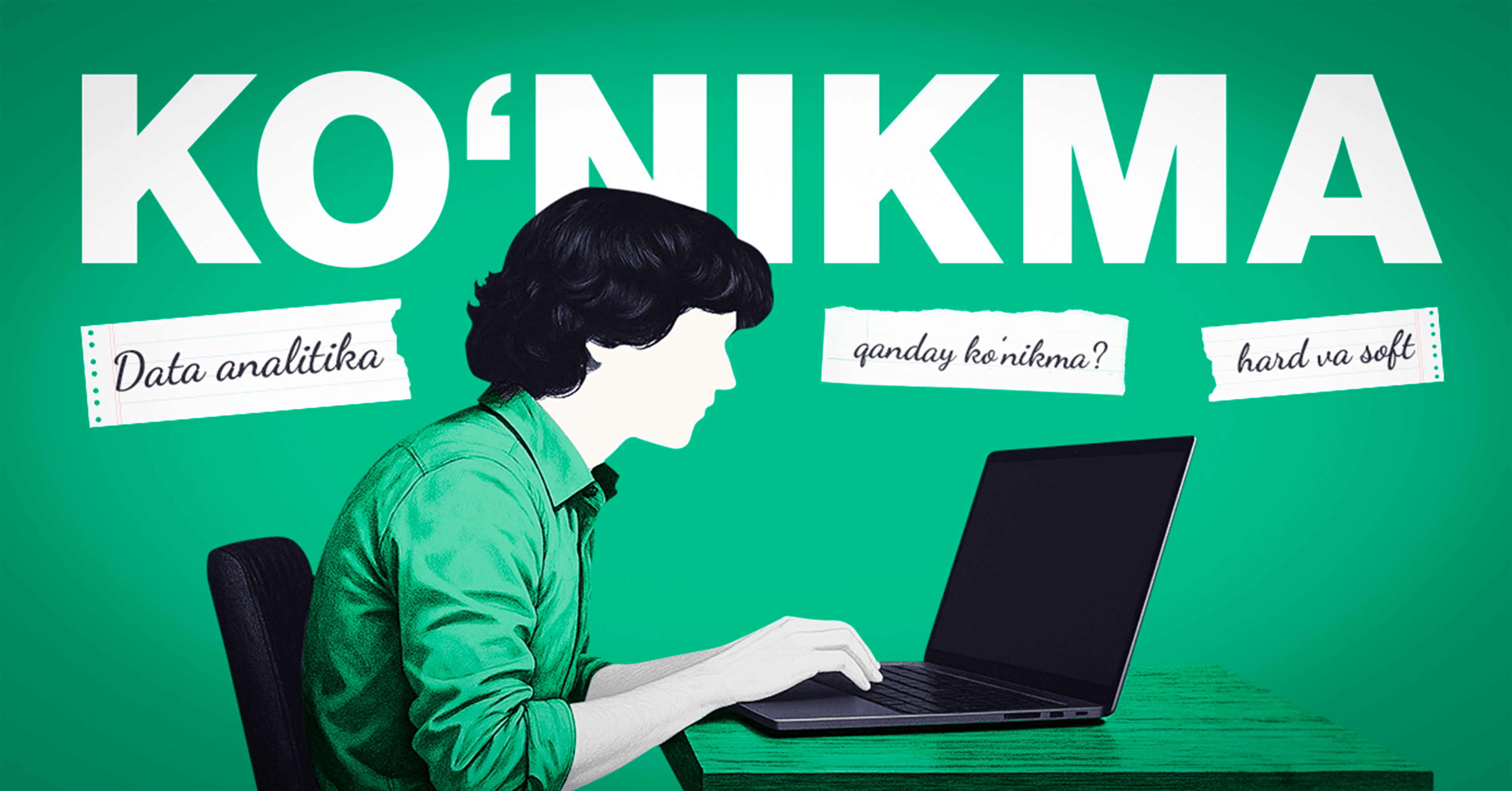 Data analitik bo‘lish uchun 5 ta ko‘nikma