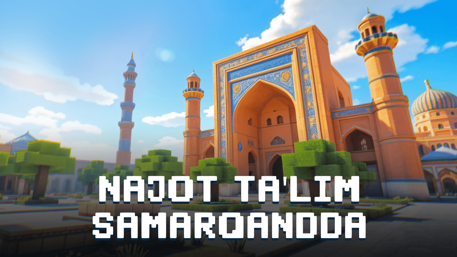 Najot Ta'lim Samarqand filiali