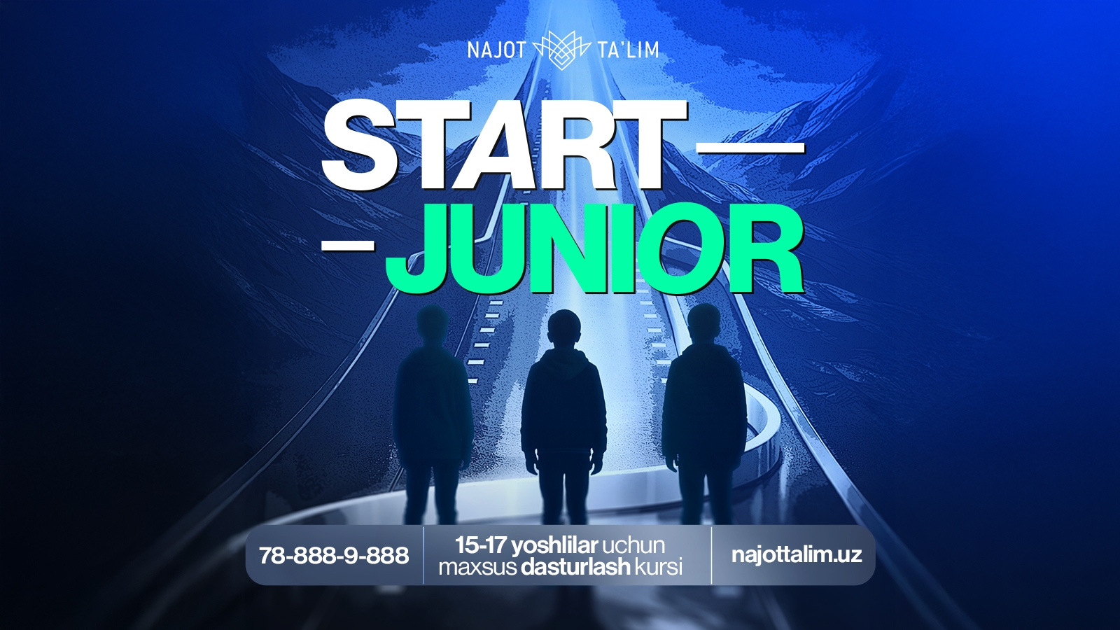 Najot Ta'limda Start Junior kursi: 15–17 yoshlilar uchun dasturlash va raqamli savodxonlik