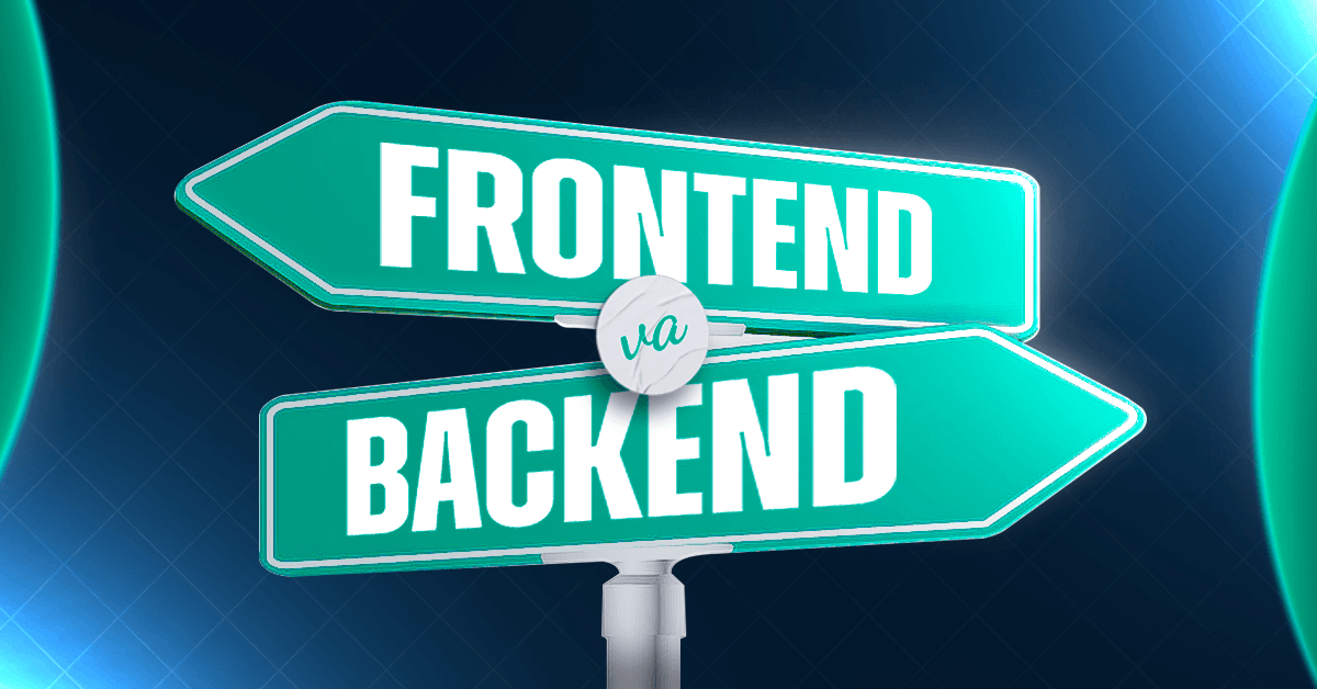 Dasturlashda Frontend va Backend qismlari