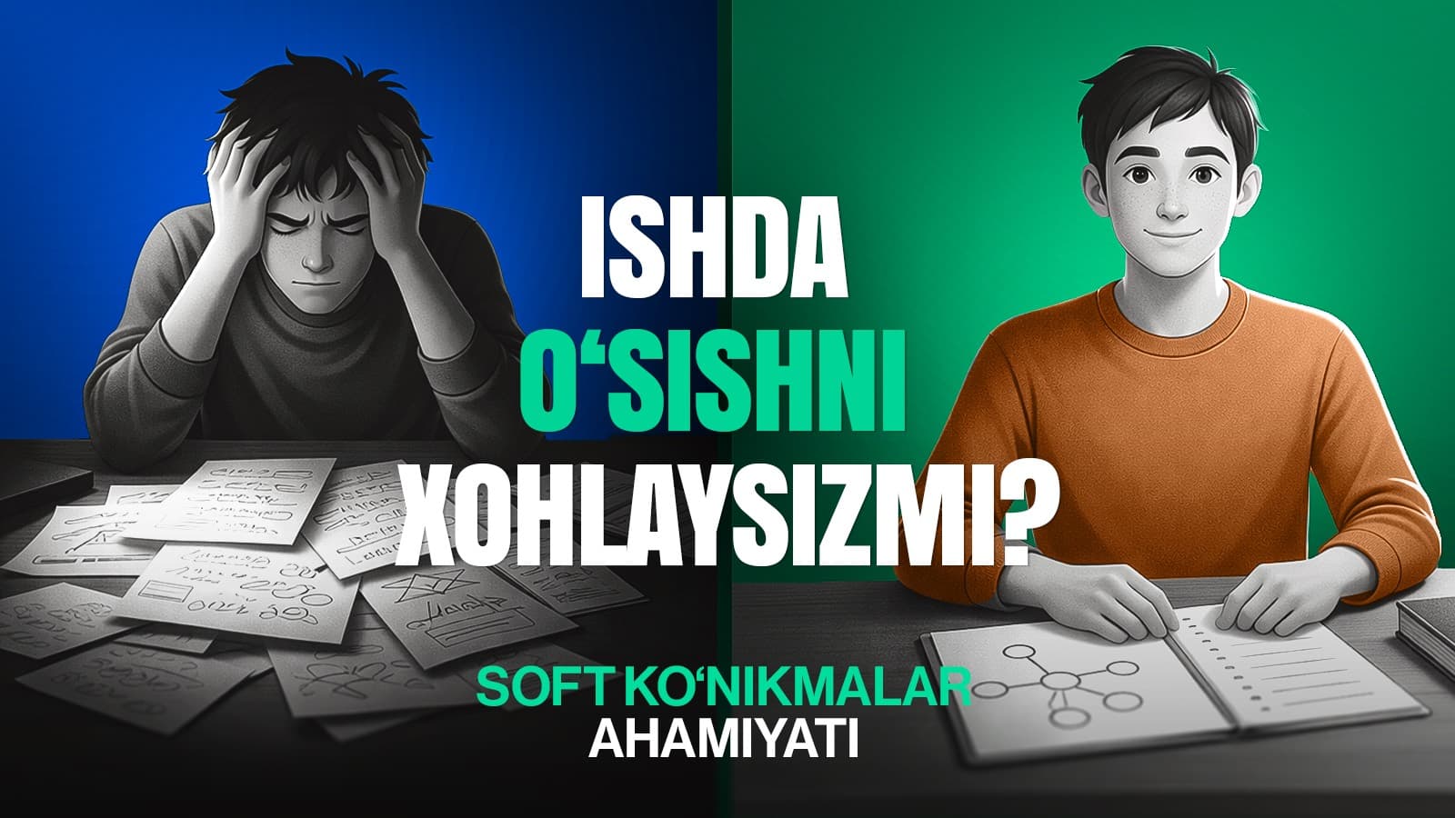 Muvaffaqiyatga erishishda soft ko'nikmalar ahamiyati